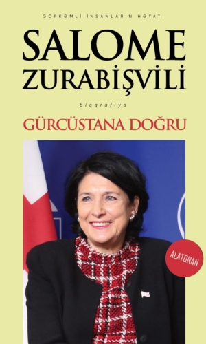 Salome Zurabişvili – Gürcüstana doğru