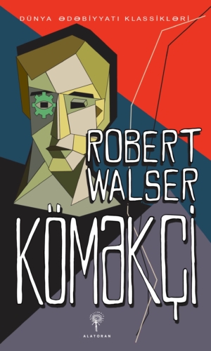 Robert Valser – Köməkçi