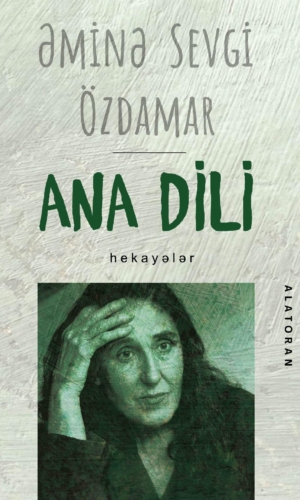 Əminə Sevgi Özdamar – Ana dili