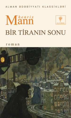 Henrix Mann – “Bir tiranın sonu”