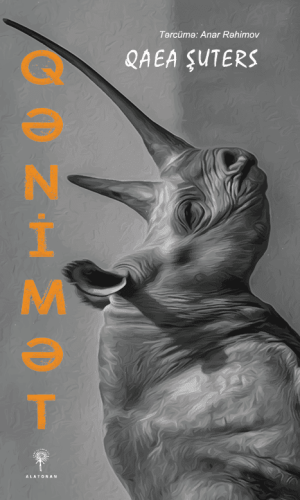 Qaea Şuters – “Qənimət”