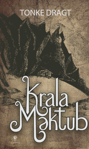 Tonke Dragt – “Krala məktub”