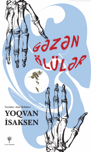 Yoqvan İsaksen – “Gəzən ölülər”