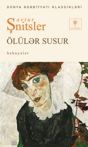 Artur Şnitsler – “Ölülər susur”