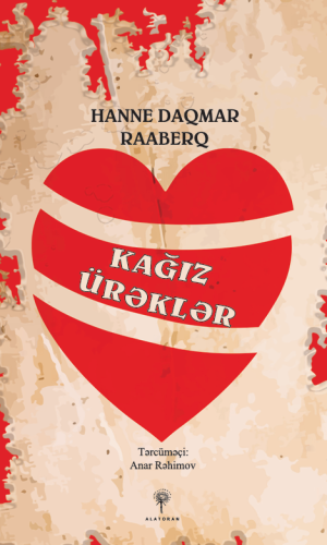 Hanne Daqmar Raaberg – “Kağız ürəklər”