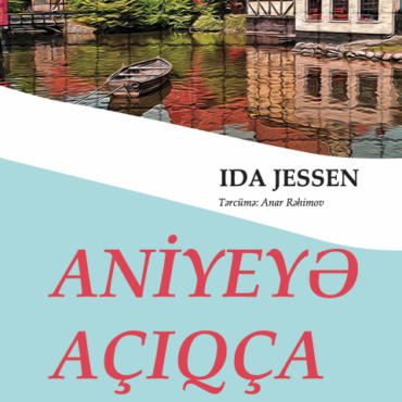 Ida Jessen - “Aniyeyə açıqça”