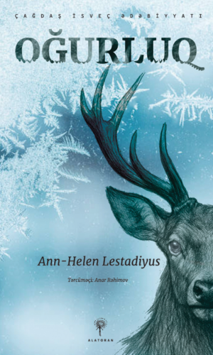 Ann-Helen Lestadiyus – “Oğurluq”