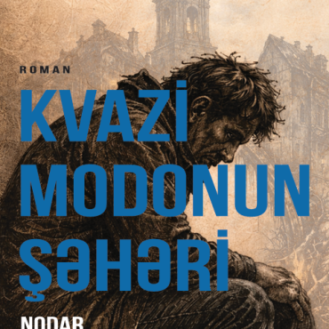 Nodar Maçaraşvili - “Kvazi Modonun şəhəri”