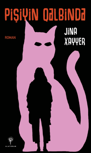 Jina Xayyer – Pişiyin qəlbində