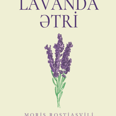 Moris Rostiaşvili - Lavanda ətri