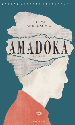 Sofiya Andruxoviç – Amadoka