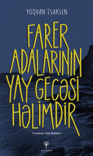 Yoqvan İsaksen – Farer Adalarının yay gecəsi həlimdir