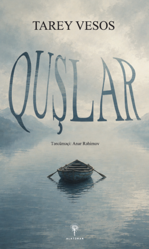 Tarey Vesos – Quşlar